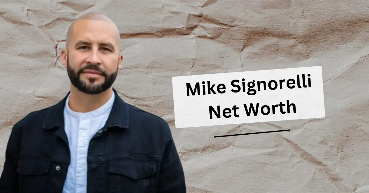 Mike Signorelli Net Worth – Earnings, Biography, Wife, Age, Height